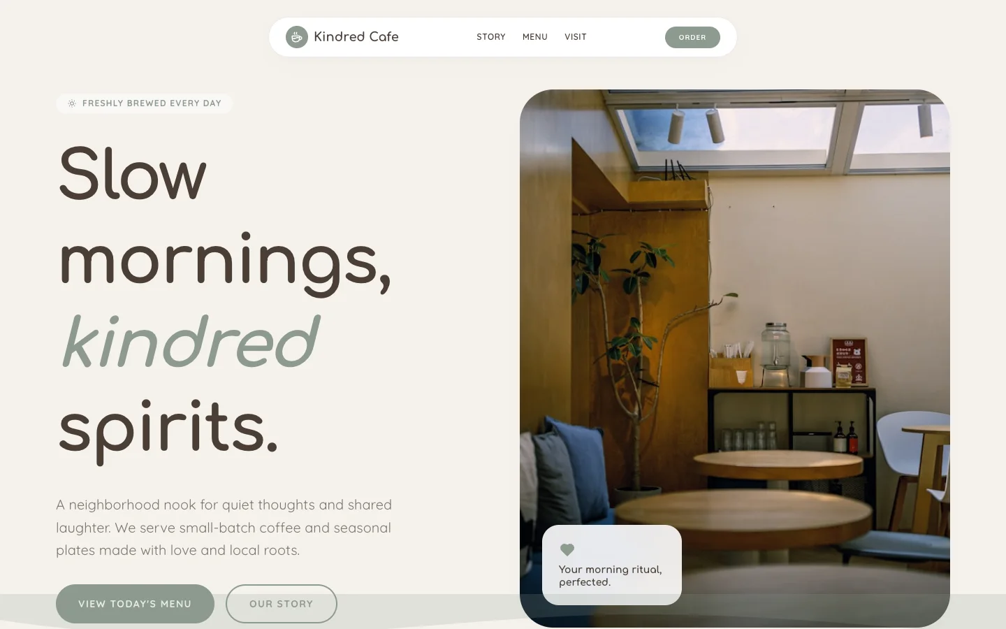 Kindred Cafe demo homepage: the headline "Slow mornings, kindred spirits" beside a photo of a bright cafe interior